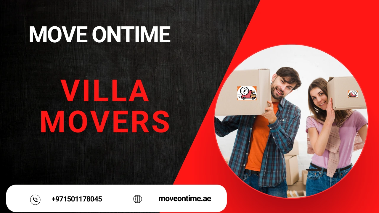 Villa Movers in Dubai - Move on time.