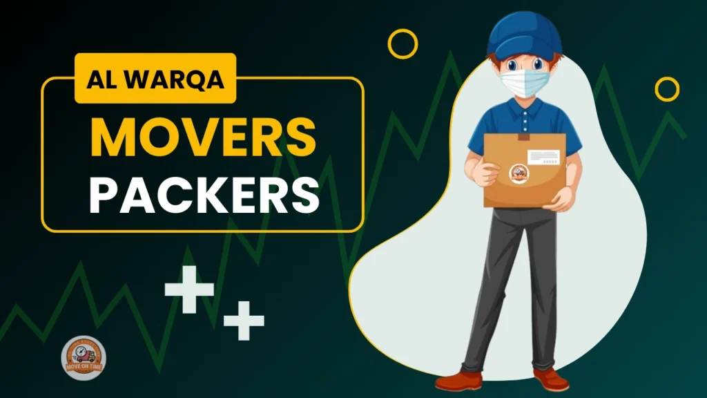 Movers in Al Warqa Dubai